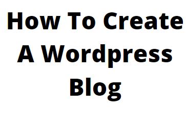 How To Create A WordPress Blog In 2024 - Beginner Guide